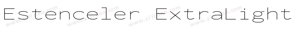 Estenceler ExtraLight字体转换